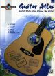 Guitar Atlas Complete: Guitar Styles From Around The Wolrd: Vol1