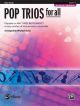 Pop Trios For All: 1- 4: Revised And Updated: Flutes