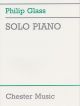 Solo Piano (Chester)  (Philip Glass)