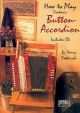 How To Play Button Accordion: Book & CD