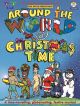 Around The World @ Christmas Time: Vocal: Key Stage 2 And 3