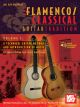 The Flamenco Classical: Guitar Tradition: Vol 1