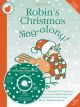 Robins Christmas Singalong Key Stage 1 and Lower 2 (Davies)