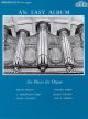 An Easy Album: Six Pieces For Organ (OUP)