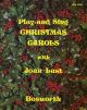 Play And Sing Christmas Carols: Pvg and Word Book