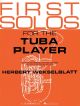 First Solos For The Tuba Player: Tuba And Piano: Bass Clef