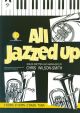 All Jazzed Up: Tuba & Piano: Bass Clef (wilson Smith)(Brasswind)