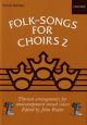 Folk Songs For Choirs 2: Vocal SATB (OUP)
