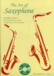 Art Of Saxophone: Alto Saxophone: Book & Cd