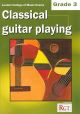 Registry Of Guitar Tutors: Classical Guitar Playing: Grade 3: 2013