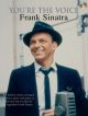 Youre The Voice: Frank Sinatra: Piano Vocal Guitar: Book & Cd