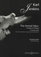 Armed Man: Choral Suite: Satb (Karl Jenkins)