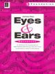 Eyes And Ears 1 Foundation: Saxophone Sight-reading in 4 Steps