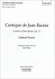 Cantique De Jean Racine: Vocal SA (OUP)