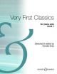 Very First Classics: Book 1: Piano