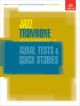 ABRSM Jazz Trombone Aural Test and Quick Studies: Grade 1-5