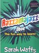 Razzamajazz Oboe: Book & Audio (Watts)
