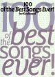 100 Best Songs Ever: Piano Vocal Guitar