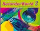 Recorder World Book 2: Pupils Book