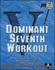 Aebersold Vol.84: Dominant 7th Workout: All Instruments: Book & CD