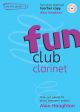 Fun Club Clarinet: Grade 1-2: Teacher Book & Cd (Haughton)