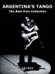 Argentinas Tango Best Ever Collection