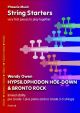 String Starters: Hypsilophodon Hoe: Down and Bronto Rock:  String Ensemble: Score and Parts