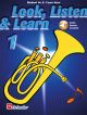 Look Listen & Learn 1 Tenor Horn: Book & Audio (sparke)