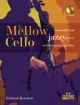 Mellow Cello: Book & CD(Fentone)