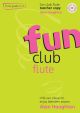 Fun Club Flute Grade 2-3: Teachers Book: Book & Cd  (Haughton)