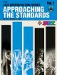 Approaching The Standards: Vol 1: Jazz Improvisation: Bb Instruments: Book & CD