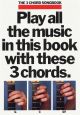 3 Chord Songbook: Guitar