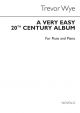 A Very Easy 20th Century Album: Flute & Piano (Wye)