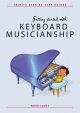 Getting Started With Keyboard Musicianship: Beginner To Grade 3