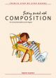 Getting Started With Composition : Beginner to Grade 3