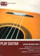 Play Guitar: Guitar Method: Pt 1