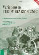 Teddy Bears Picnic: Variations On: Flexible String Ensemble: Score And Parts