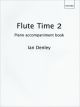 Flute Time: Book 2: Piano Accompaniment (Denley)