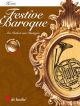 Festive Baroque: Horn In F Or Eb: Book & Cd (De Haske)