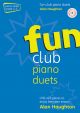 Fun Club Grade 2-3 Piano Duet (Haughton)