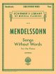 Songs Without Words: Piano (Schirmer Ed)