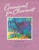 Carnival For Clarinet: Book 1 Clarinet & Piano
