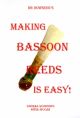 Dr Downing Making Bassoon Reeds Is Easy