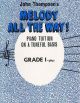 Melody All The Way: Grade 1+: Piano