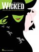 Wicked: Musical Selections: Piano Vocal Guitar