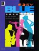 Easy Blue Saxophone: Alto Or Tenor and Piano