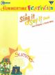 Sing It Say It: Summertime Festivals: Vocal: Ks2