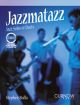 Jazzmatazz: Clarinet: Book & CD