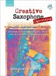 Creative Saxophone Improvising + CD Alto & Tenor Saxophone (OUP)