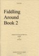 Fiddling Around Book 2: Violin: Duet